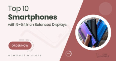 10 Great Smartphones with 5 to 5.4 Inch Screens That Strike the Perfect Balance