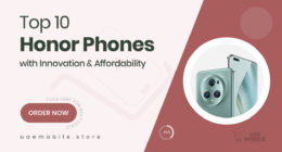 10 Honor Devices That Perfectly Balance Innovation and Affordability for Smart Buyers