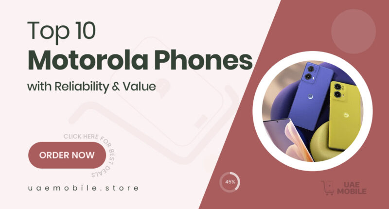 10 Motorola Picks That Blend Reliability and Value for Today’s Savvy Shoppers