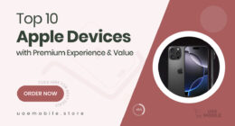 10 Must-Have Apple Products That Deliver Premium Experience Without Regret