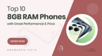 10 Powerful 8 GB RAM Smartphones That Balance Performance and Price