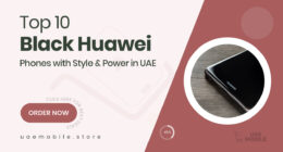10 Stunning Black Huawei Devices That Deliver Premium Style and Performance in the UAE