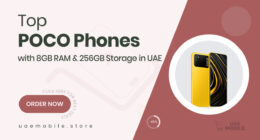 POCO Smartphones with 8GB RAM and 256GB Storage That Offer Power and Space in UAE