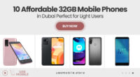 10 Affordable 32GB Mobile Phones in Dubai Perfect for Light Users