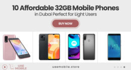 10 Affordable 32GB Mobile Phones in Dubai Perfect for Light Users
