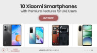 10 Xiaomi Smartphones with Premium Features for UAE Users